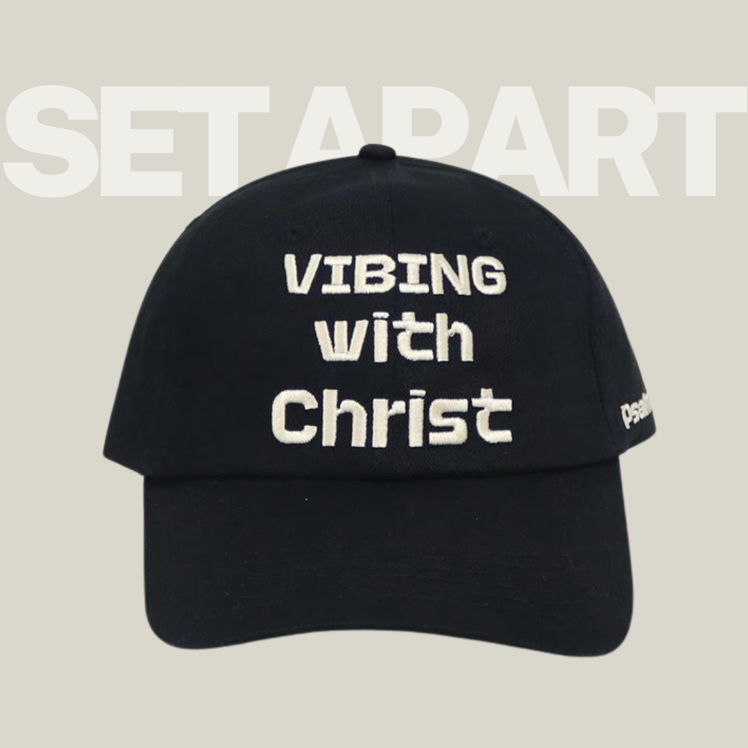 " Vibing With Christ"  Cap - Youth and Adult