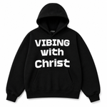 "Vibing with Christ" Adult Hoodie